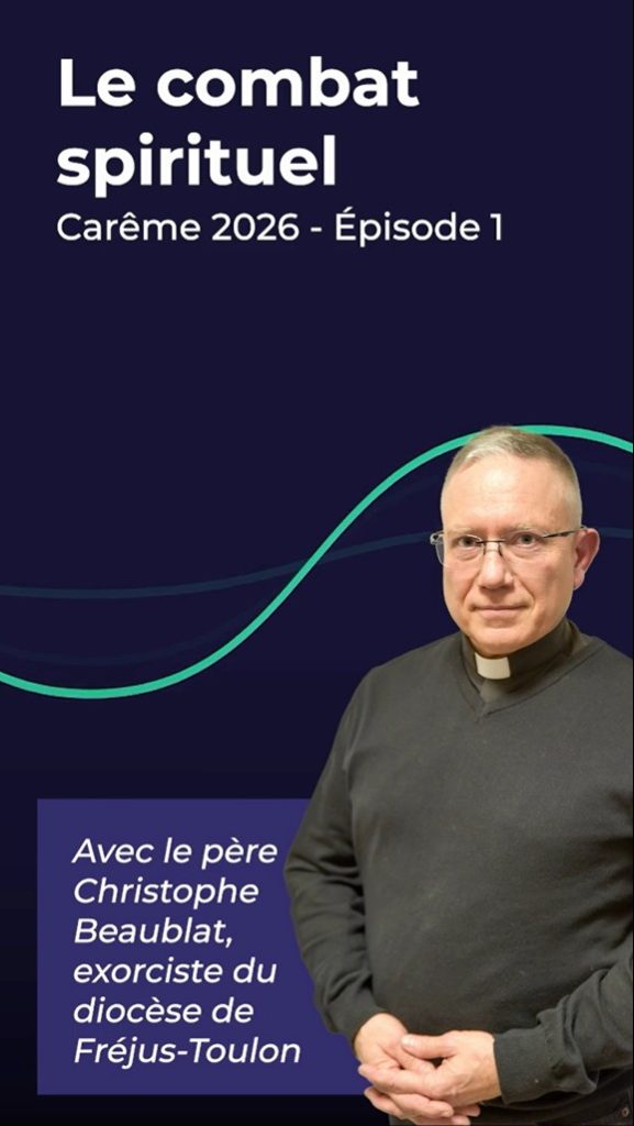 Parcours de Carême sur le combat spirituel avec le père Christophe Beaublat