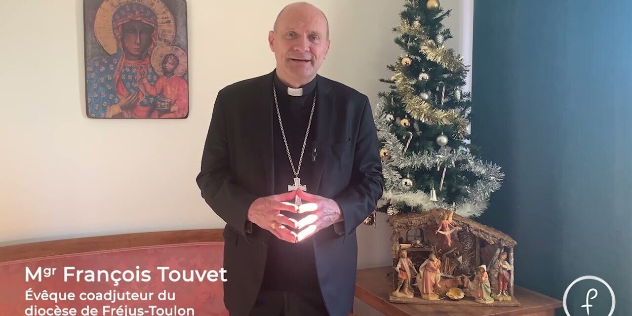 monseigneur françois touvet vous souhaite un joyeux noël
